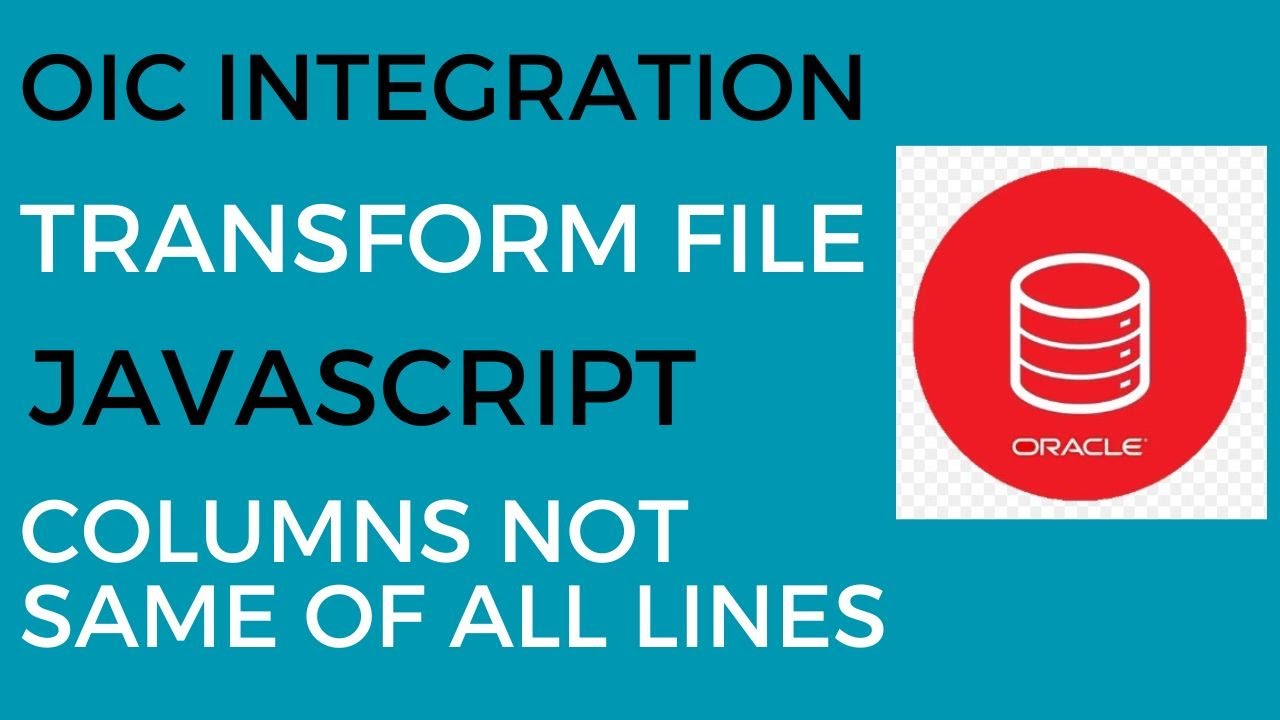 OIC Integration to Transform File using Javascript Function - YouTube