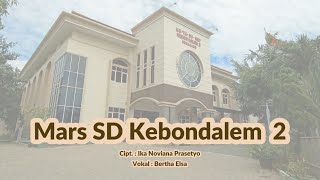 Mars SD Kebondalem 2 Semarang