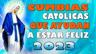 2023 LAS MEJORES CUMBIAS CATOLICAS QUE ANIMA Y AYUDA A ESTAR FELIZ by AmoLaCatolicaBonitas 1,077 views 11 months ago 1 hour, 15 minutes