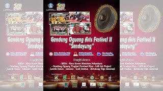 [LIVE] GONDANG OGUANG ART FESTIVAL II