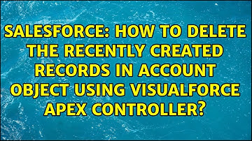 How to delete the recently created records in account object using visualforce apex controller?