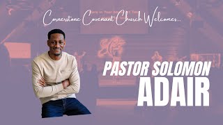 SUMMERTIME REVIVAL-GUEST SPEAKER PASTOR SOLOMON ADAIR