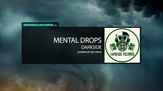 Mental Drops - Darkside Mental Drops - Darkside