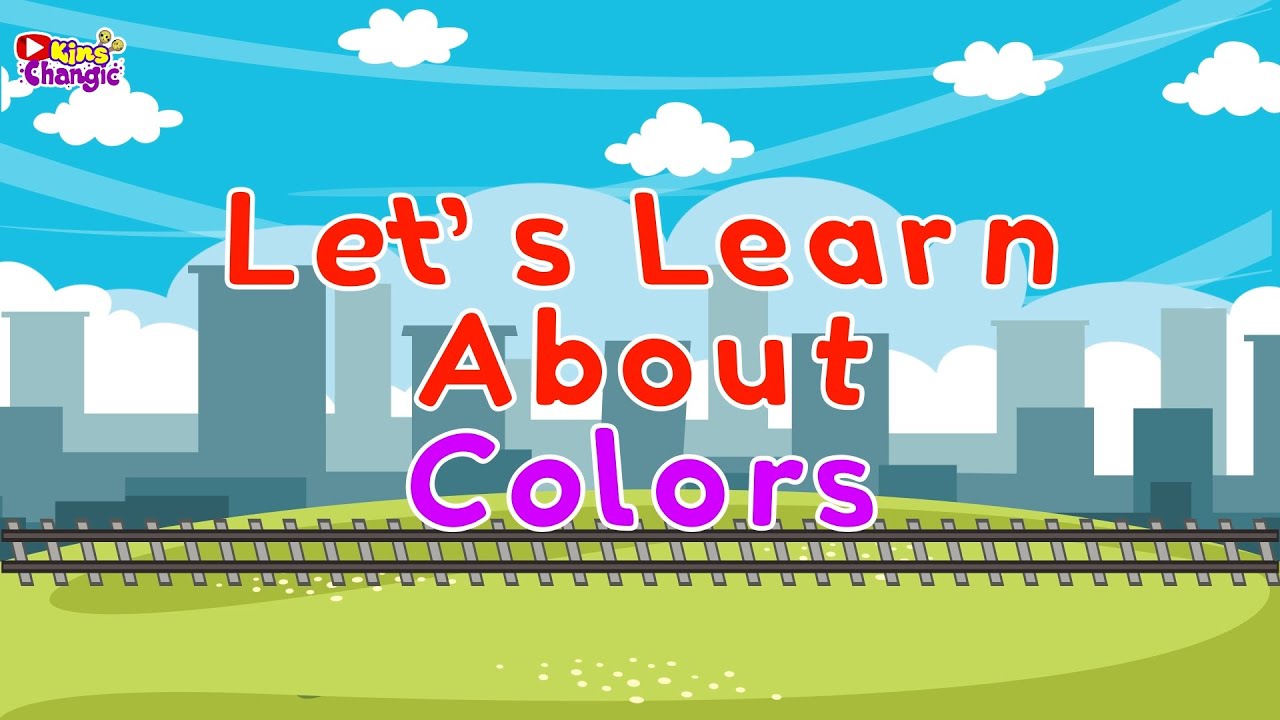 The best Guide to Toddler Educational Videos on YouTube, learn Colors