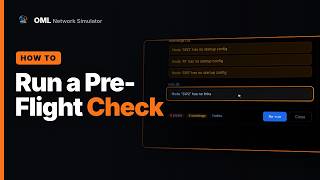 How to Run a Pre-Flight Check | OML Network Simulator