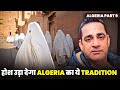 Unbelievable algerian traditions ghardaia algeria  travelling mantra  algeria part 9