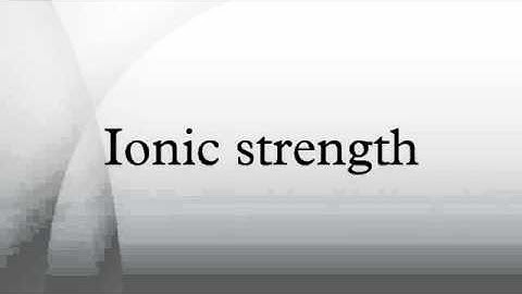 Ionic strength