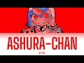 Ashura-Chan/阿修羅ちゃん by Ado 【Kan/Rom/Eng Lyrics】