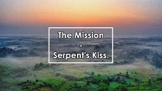 The Mission UK - Serpent&#39;s Kiss (Lyrics / Letra)