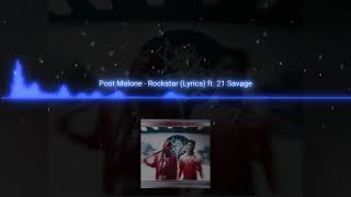 Post Malone - Rockstar(lyrics) ft 21 Savage #Bass #Bosted