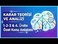 AUZEF 2-2 Karar Teorisi ve Analizi | 1. 2. 3. & 4. Ünite Özet Konu Anlatımı | En Basit! Vize! Final!
