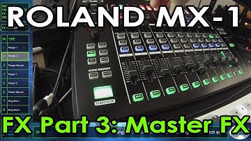 Roland MX-1 FX Part 3 - Master FX