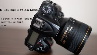 Nikon 85mm f1 4G lens., I bought it  and here is why you should too.