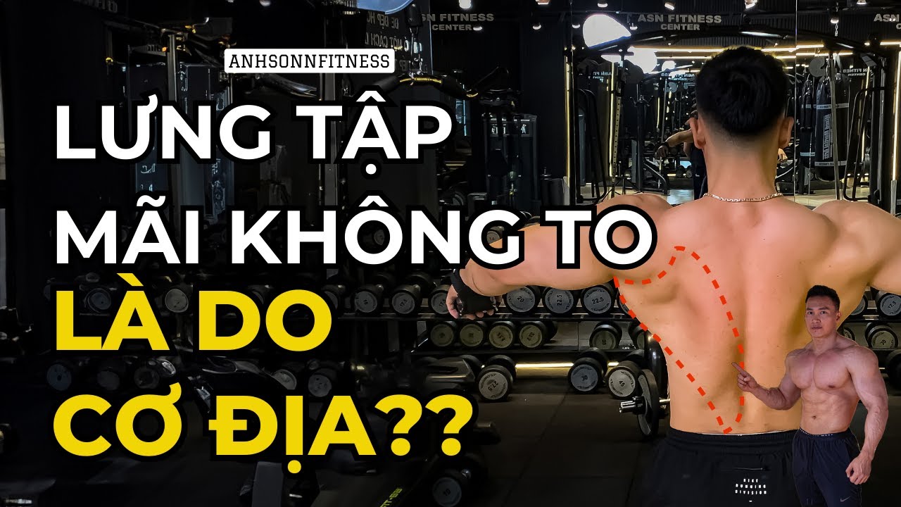 Nếu bạn muốn có cơ lưng dày và rộng thì hãy làm điều này ngay!!!