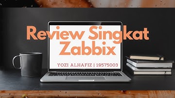 Review Aplikasi Zabbix untuk Monitoring Server #STMIKJayakarta2020