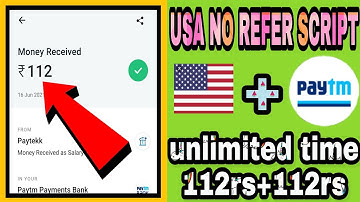 USA No bypass script Unlimited Refer bypass Instant payment Apps 2021 112rs+112rs free