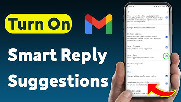 How To Turn On Gmail Smart Reply Suggestions (Updated)