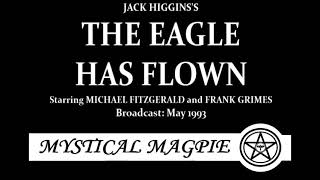 The Eagle Has Flown (1993) by Jack Higgins