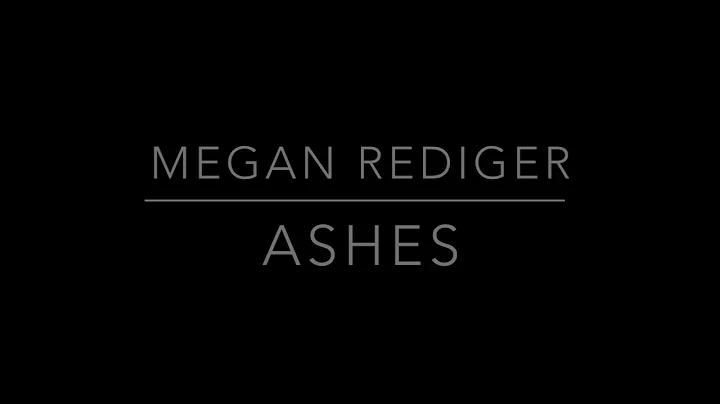 Ashes - Megan Rediger