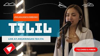 Yulidaria - Tilil (Kombinasi) | Live at Angkringan Teh Ita