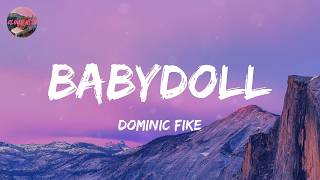 Dominic Fike - Babydoll (Lyrics)