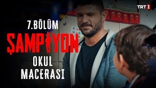 İlk Ders | Şampiyon 7. Bölüm