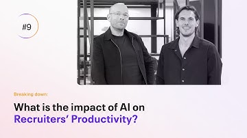 #9 Breaking Down: The Impact of AI on Recruiters