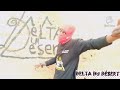 Delta du desert badboy ibra prod hm gang dtza