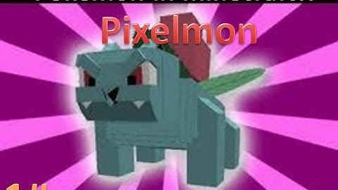 Pixelmon mod Ep.1 - BULBASAUR EVOLVED!