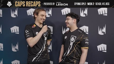Caps Recaps with Caps | LEC Spring Week 2