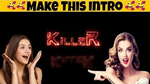 🥰Make This Intro Like @SynzX | In 5 To 10 Mintutes😱