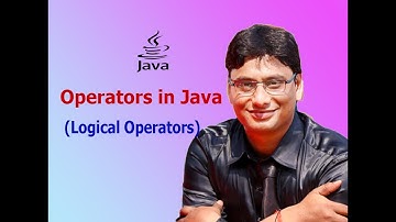 Logical Operators in Java (Hindi) | How to use logical OR | How to use logical AND operators in Java