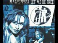 2 Brothers On The 4Th Floor - Let Me Be Free (Beats 