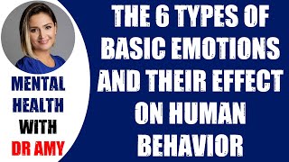 🛑THE 6 TYPES OF BASIC EMOTIONS AND THEIR EFFECT ON HUMAN BEHAVIOR  👉 Mental Health