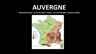 AUVERGNE - Heart of the Massive Central of FRANCE