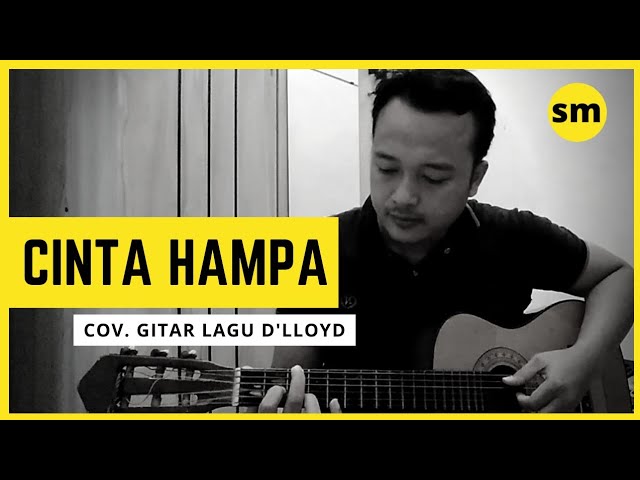 CINTA HAMPA - D'Lloyd | Cover Gitar Lagu Lawas Pol Enak Banget class=