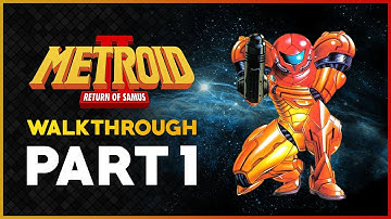 Metroid II: Return of Samus (GB) - Walkthrough part 1