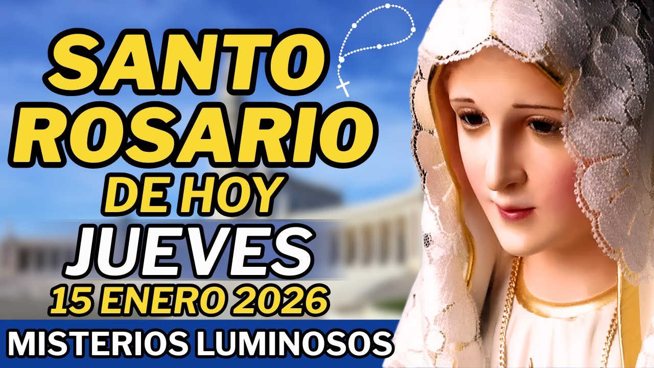 🌷SANTO ROSARIO DE HOY JUEVES 15 DE ENERO 2026🌹MISTERIOS LUMINOSOS🌹 SANTO ROSARIO MEDITADO