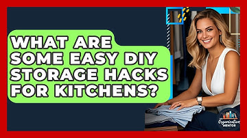 What Are Some Easy DIY Storage Hacks for Kitchens? - Your Organization Mentor