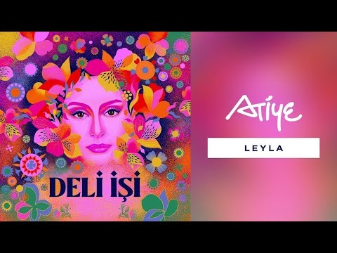 Atiye - Leyla (Official Audio)