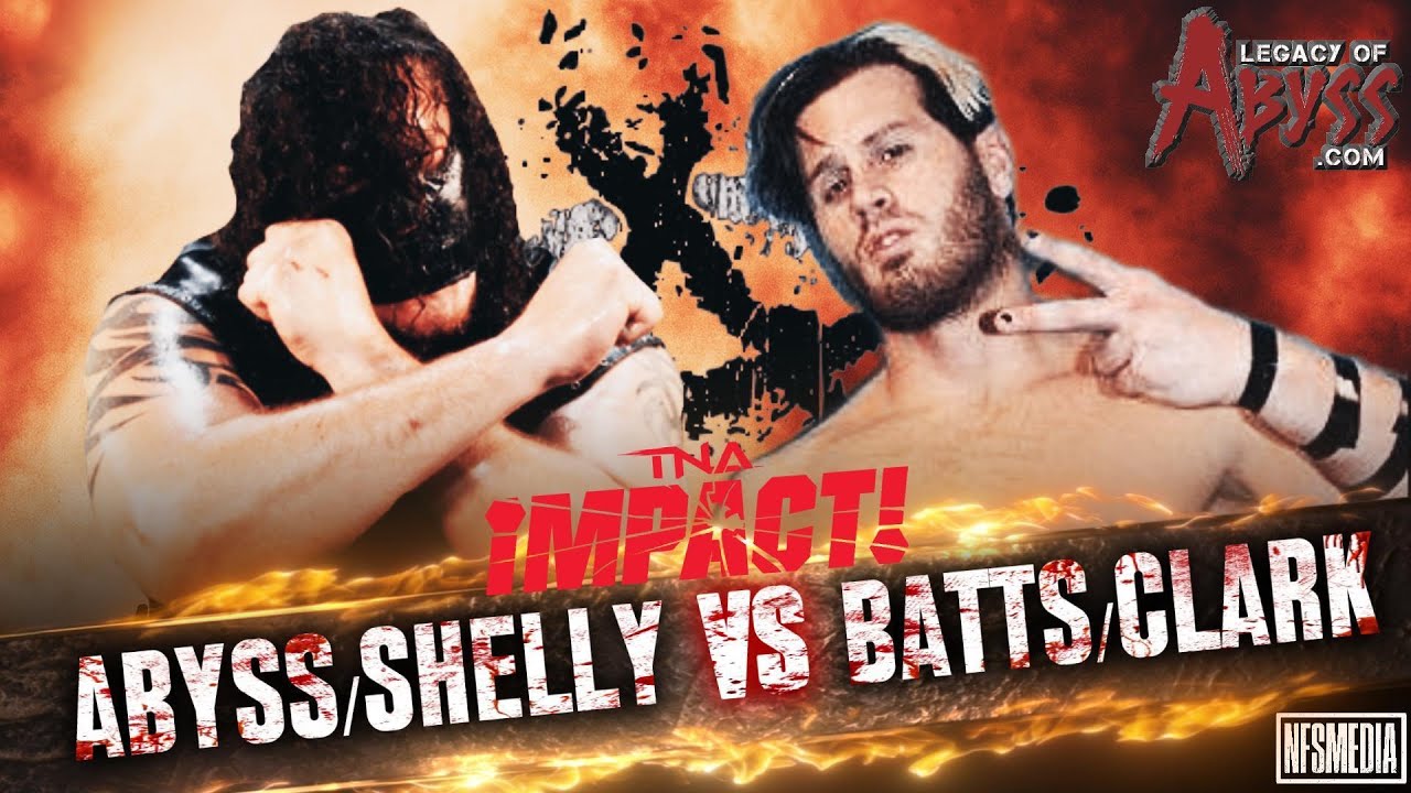 [FULL MATCH] Abyss & Alex Shelley VS Jerrelle Clark & Mikey Batts # ...
