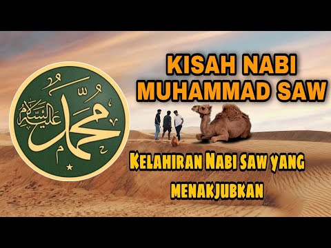 KISAH NABI MUHAMAD S.A.W - YouTube