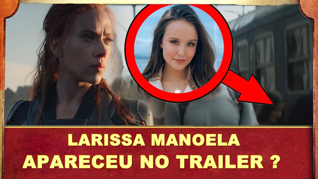 Larissa Manoela Apareceu No Trailer da Viúva Negra? | As Aventuras De Poliana
