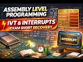 Interrupts & IVT in Assembly | MPI Exam Short RecoverY