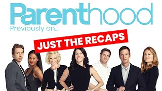 Previously on... Parenthood - Every episode, every season recaps only