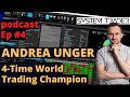 STS 004 – Andrea Unger: 4 Time World Trading Champion