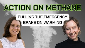 Methane: The Emergency Brake For Climate Heating