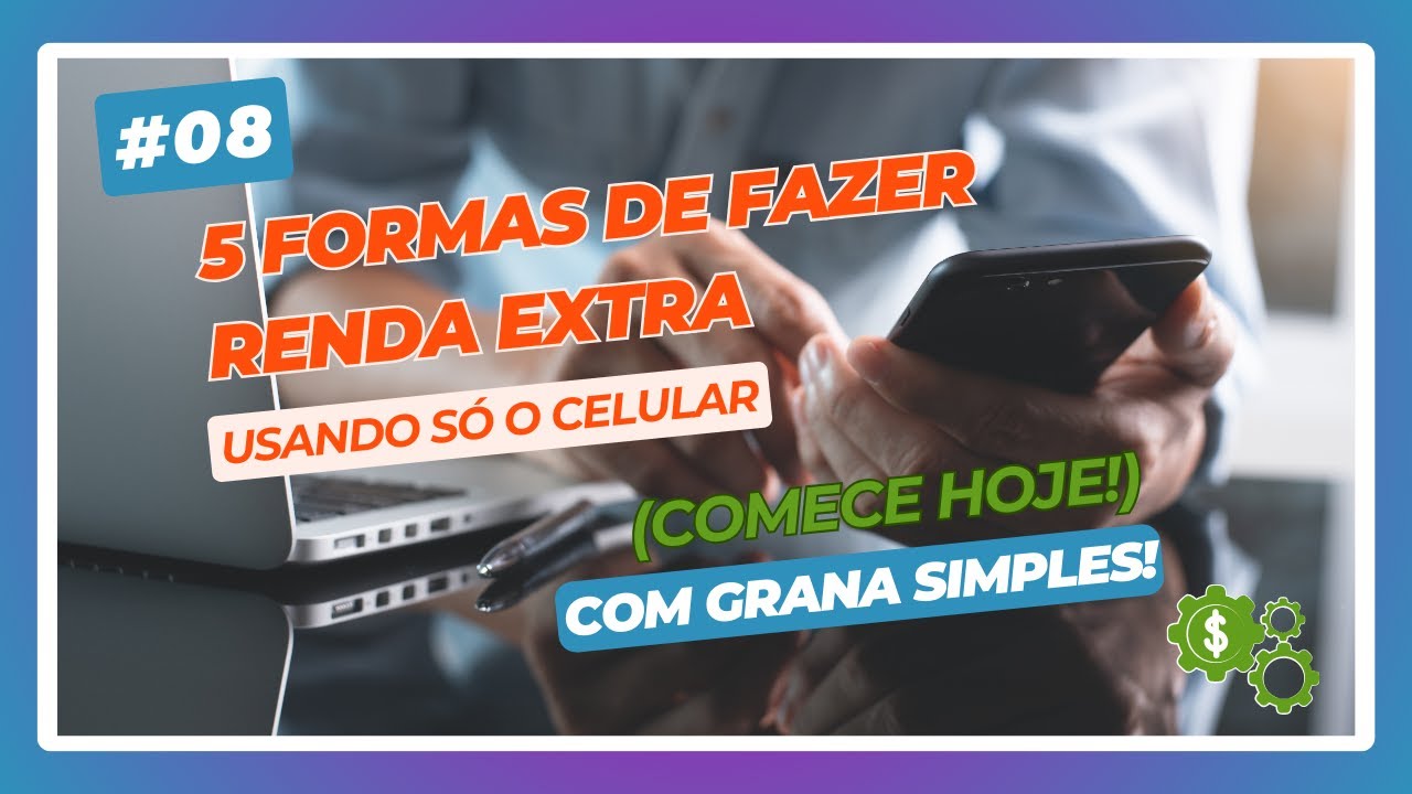 5 Formas de Fazer Renda Extra Usando Só o Celular (Comece Hoje!) 📱💸 ...