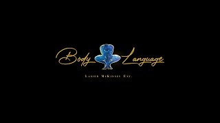 Body Language | Industry Intensive