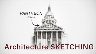 Architecture SKETCHING 2 I Pantheon in Paris